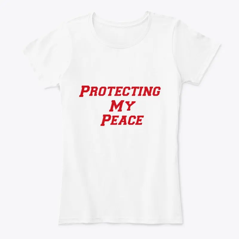 Protecting My Peace