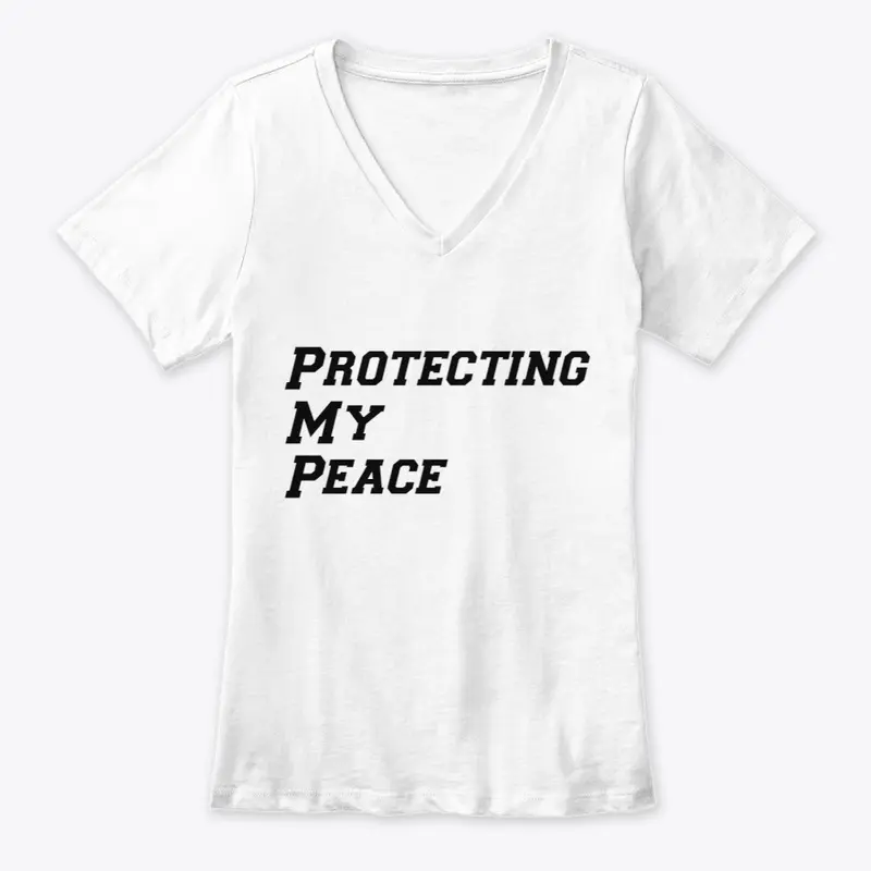 Protecting My Peace